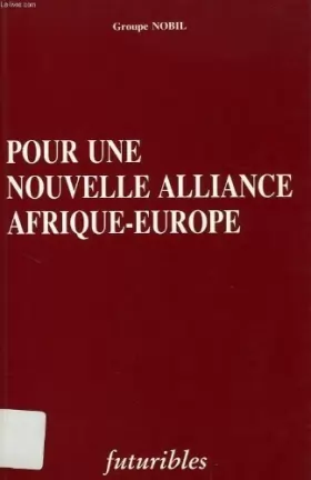 Couverture du produit · Pour une nouvelle alliance Afrique - Europe
