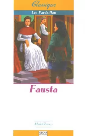 Couverture du produit · Les Pardaillan, Tome 3 : Fausta