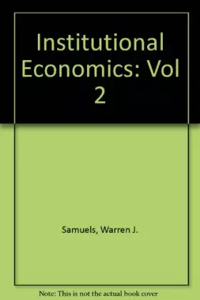 Couverture du produit · Institutional Economics: Vol 2