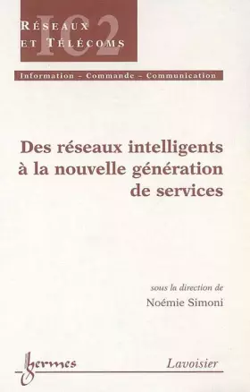 Couverture du produit · Des réseaux intelligents à la nouvelle génération de services