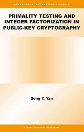 Couverture du produit · Primality Testing and Integer Factorization in Public-Key Cryptography