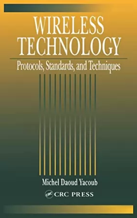 Couverture du produit · Wireless Technology: Protocols, Standards, and Techniques