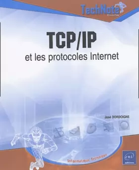Couverture du produit · TCP/IP et les protocoles Internet