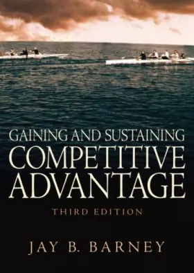 Couverture du produit · Gaining and Sustaining Competitive Advantage: United States Edition