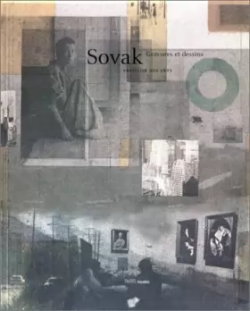 Couverture du produit · Sovak, gravures et dessins: - PAVILLON DES ARTS, 21 JUIN-6 OCTOBRE 1996