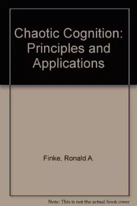 Couverture du produit · Chaotic Cognition: Principles and Applications