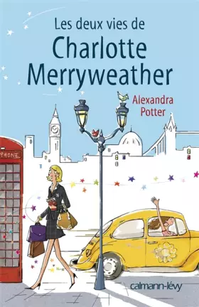 Couverture du produit · Les deux vies de Charlotte Merryweather