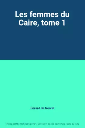 Couverture du produit · Les femmes du Caire, tome 1