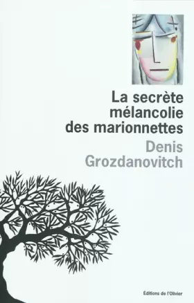 Couverture du produit · La secrète mélancolie des marionnettes