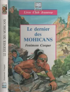 Couverture du produit · LIVRE LE DERNIER DES MOHICANS
