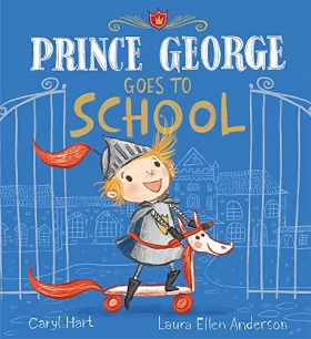 Couverture du produit · Prince George Goes to School