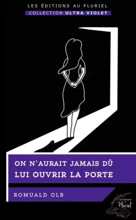 Couverture du produit · On n'aurait jamais dû lui ouvrir la porte