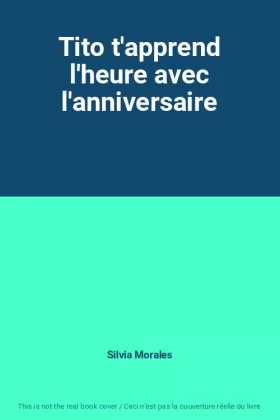 Couverture du produit · Tito t'apprend l'heure avec l'anniversaire