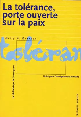 Couverture du produit · la tolerance, porte ouverte sur la paix volume ii - unite pour l'enseignement