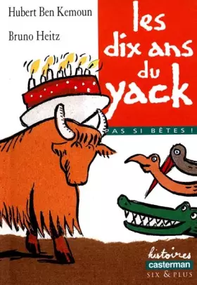 Couverture du produit · Les dix ans du yack
