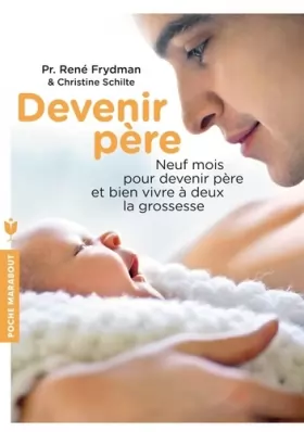 Couverture du produit · Devenir père: Neuf mois pour devenir père et bien vivre à deux la grossesse