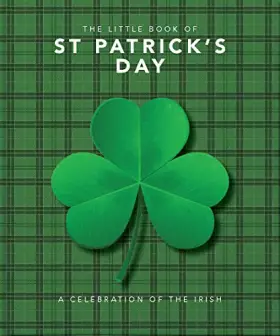 Couverture du produit · The Little Book of St. Patrick's Day: A Celebration of the Irish