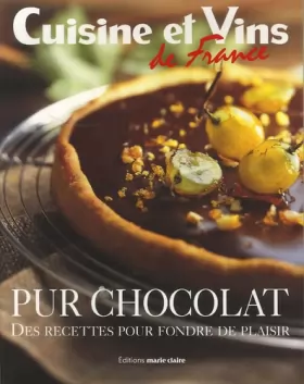 Couverture du produit · Pur chocolat : Des recettes pour fondre de plaisir