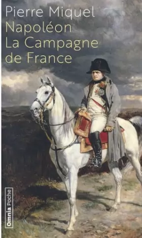 Couverture du produit · Napoléon - La Campagne de France
