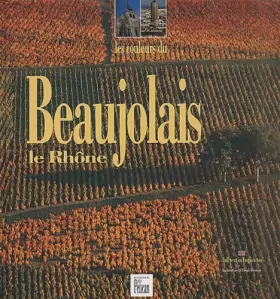 Couverture du produit · Les Couleurs du Beaujolais, le Rhône