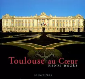Couverture du produit · Toulouse au coeur