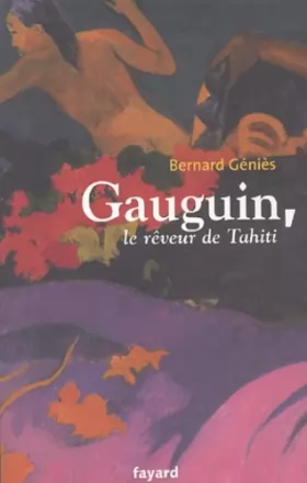 Couverture du produit · Gauguin, le rêveur de Tahiti
