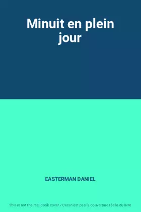 Couverture du produit · Minuit en plein jour