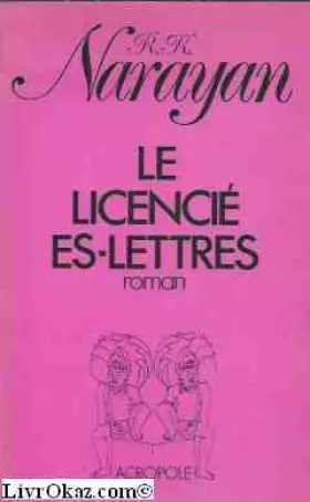 Couverture du produit · Le Licencié ès lettres