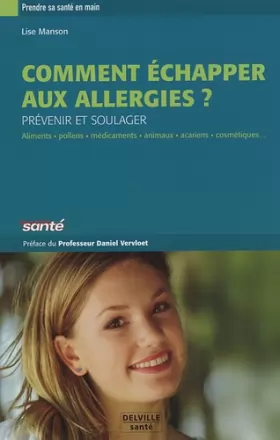 Couverture du produit · Comment échapper aux allergies ?