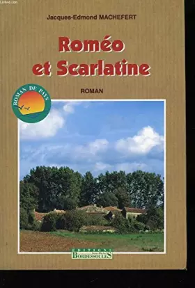 Couverture du produit · Roméo et Scarlatine