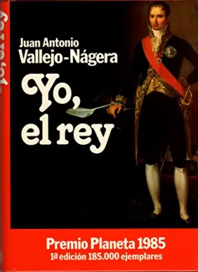 Couverture du produit · Yo, el rey (Colección Autores españoles e hispanoamericanos)