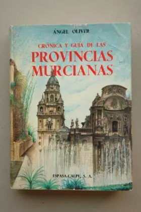 Couverture du produit · Cronica y guia de las provincias murcianas