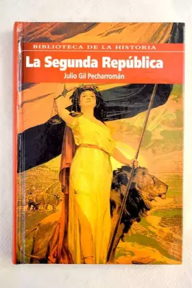 Couverture du produit · La Segunda República
