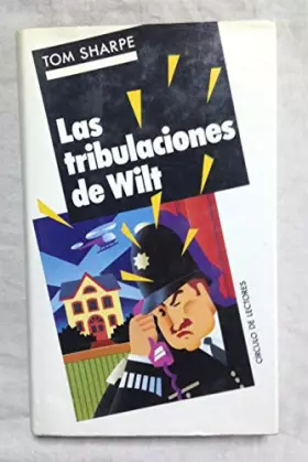 Couverture du produit · LAS TRIBULACIONES DE WILT