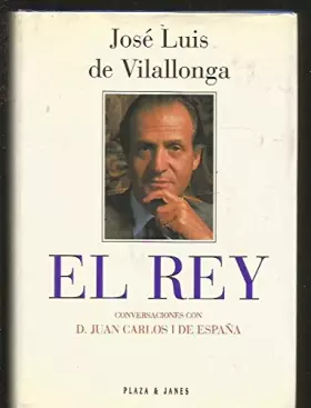 Couverture du produit · EL REY. Conversaciones con D. Juan Carlos I de España