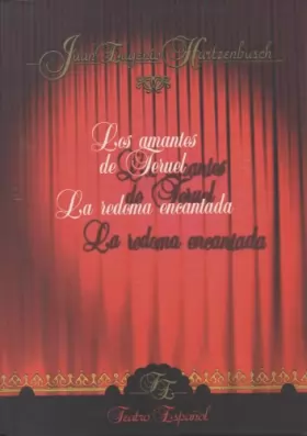 Couverture du produit · Los amantes de Teruel  La redoma encantada
