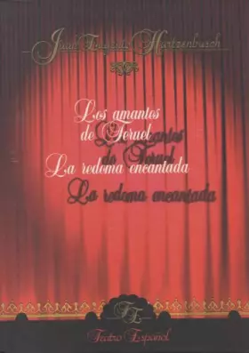 Couverture du produit · Los amantes de Teruel  La redoma encantada