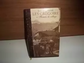 Couverture du produit · Les Grégoire.. 2. Fumées de village