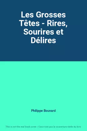 Couverture du produit · Les Grosses Têtes - Rires, Sourires et Délires