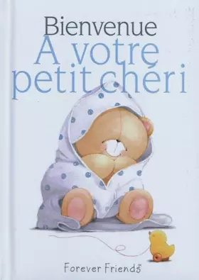 Couverture du produit · Bienvenue à votre petit chéri