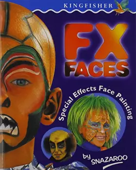 Couverture du produit · FX Faces: Special Effects Face Painting