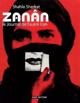 Couverture du produit · Zanân : Le journal de l'autre Iran
