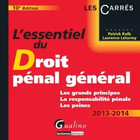 Couverture du produit · L'essentiel du droit pénal général 2013-2014