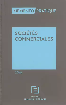 Couverture du produit · Mémento Sociétés commerciales 2016
