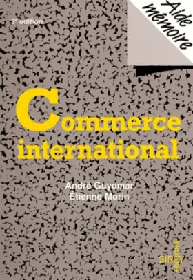 Couverture du produit · COMMERCE INTERNATIONAL. 3ème édition