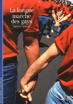 Couverture du produit · La Longue Marche des gays