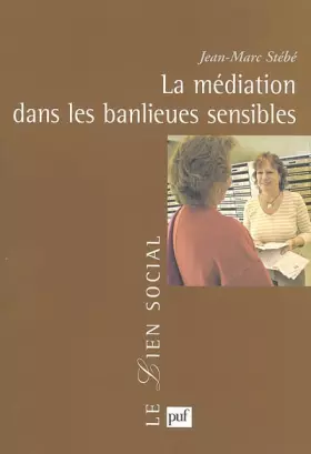 Couverture du produit · La médiation dans les banlieues sensibles