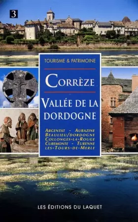 Couverture du produit · Corrèze,Vallée de la Dordogne