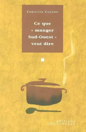 Couverture du produit · Ce que manger sud-ouest veut dire