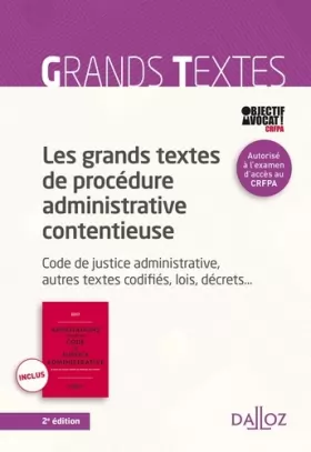 Couverture du produit · Les grands textes de procédure administrative contentieuse: Code de justice administrative
